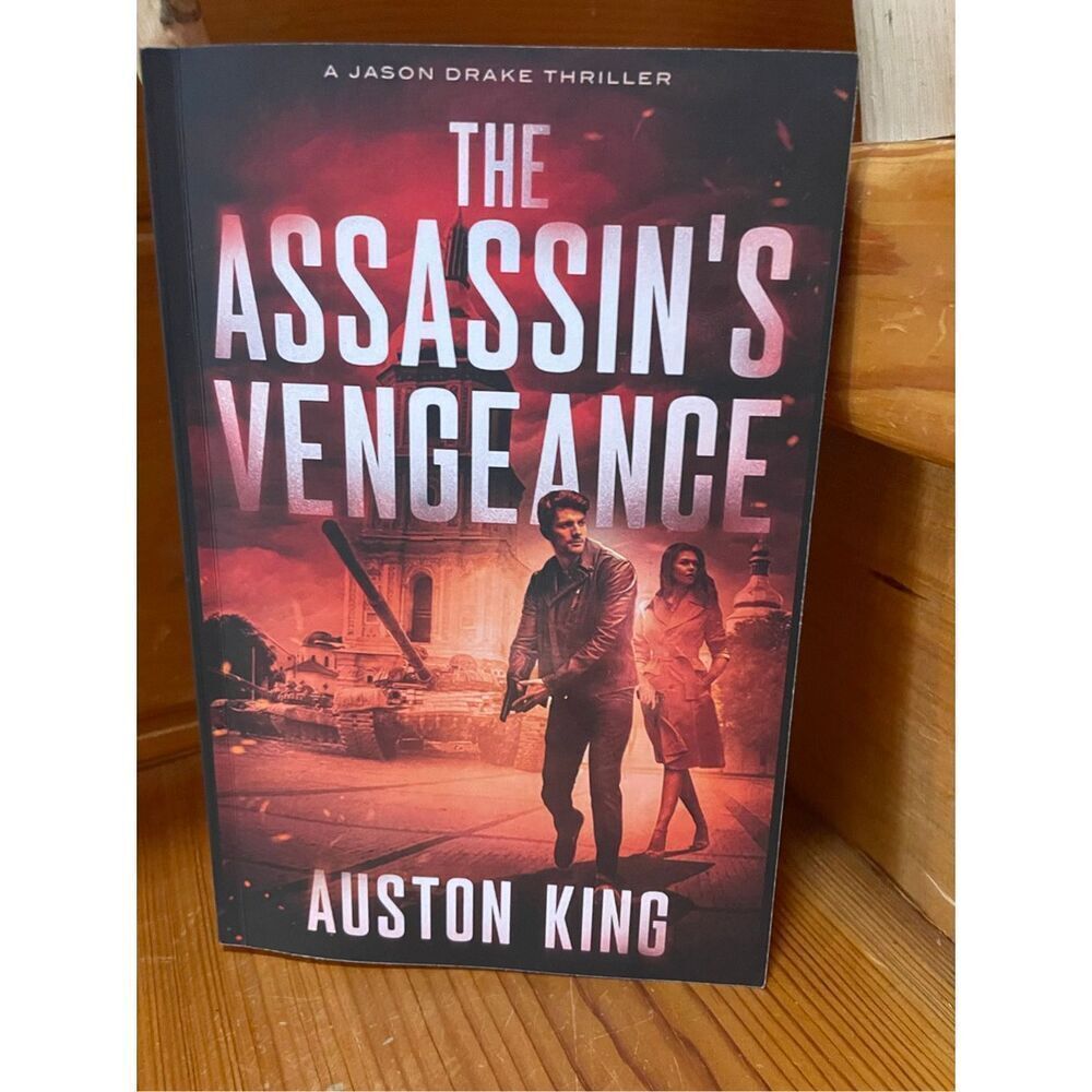 The Assassin's Vengeance: CIA Assassin (Jason Drake Spy Thriller